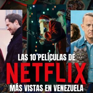 un-robo-muy-navideno-y-el-encanto-del-champan-lideran-el-top-10-de-las-peliculas-mas-vistas-de-netflix-venezuela