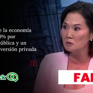 keiko-fujimori-dijo-que-la-inversion-privada-es-el-80%-del-motor-de-la-economia,-pero-es-falsa