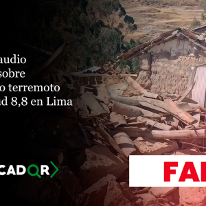 es-falso-el-audio-que-alerta-sobre-un-supuesto-terremoto-de-magnitud-8,8-en-lima